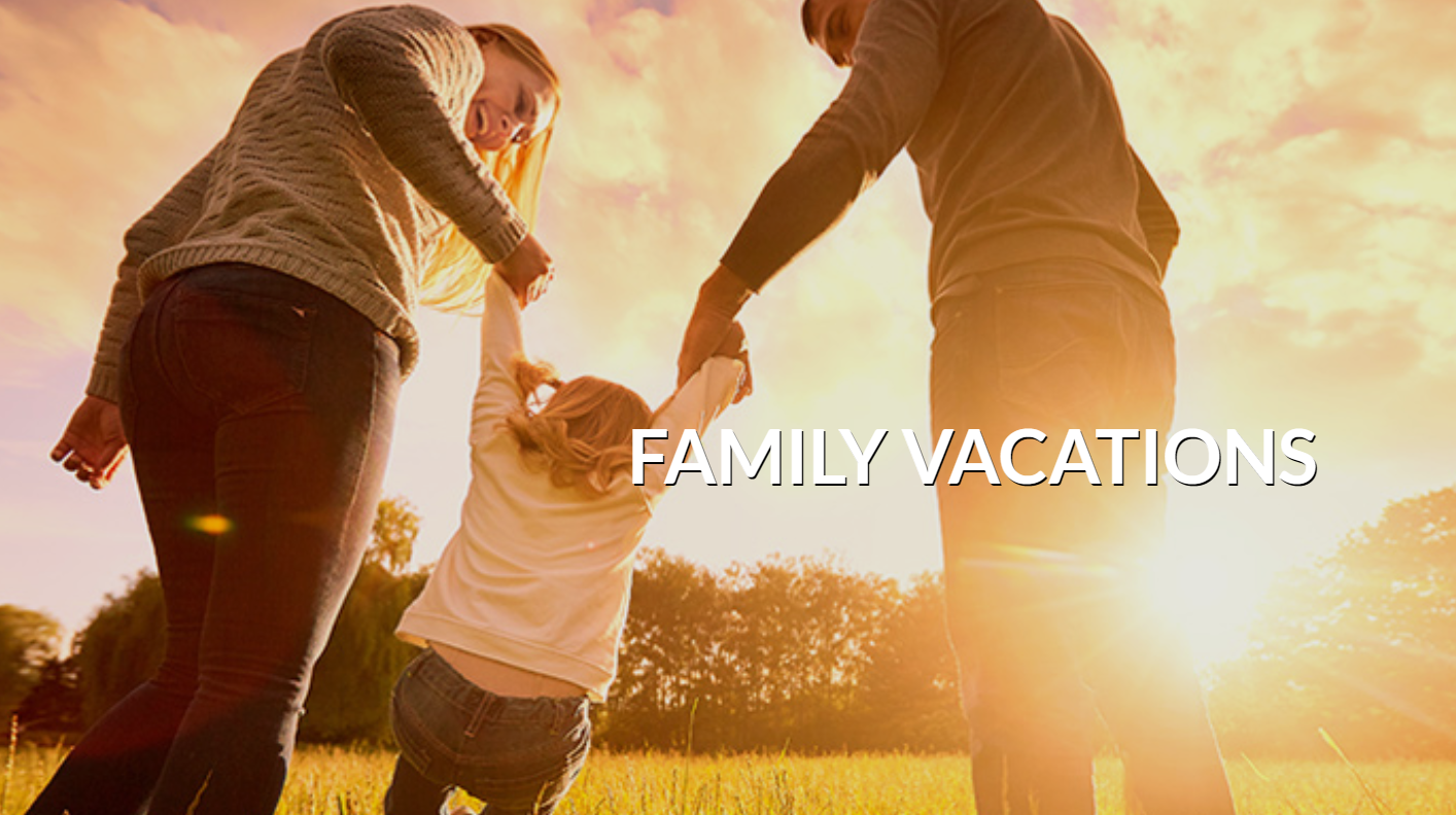 Planning Your Next Family Vacations